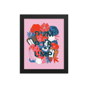 DUM-PTR-UMP Pink Framed Poster